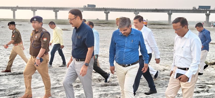 डीएम व एसपी नें बिड़हरघाट का किया स्थलीय निरीक्षण, दिये आवश्यक निर्देश