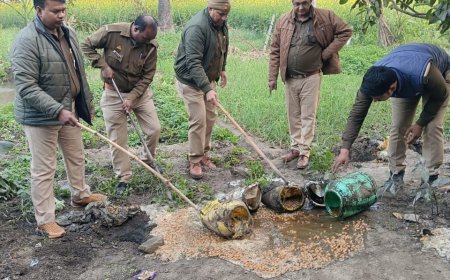 कच्ची शराब माफिया पर प्रशासन का ताबड़तोड़ वार
