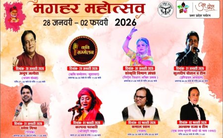 मगहर महोत्सव संत कबीर नगर 2026 में कौन-कौन सिंगर आ रहे है जानिए विस्तार से 