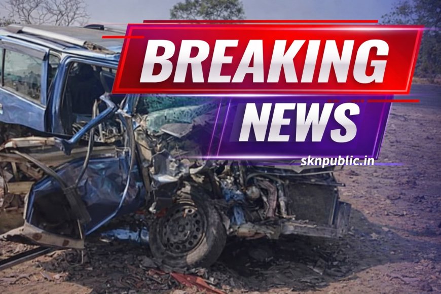 संत कबीर नगर  में कार व डीसीएम से टक्कर, दो पत्रकारो की मौत